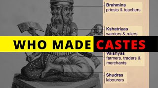 Who created CASTES in Hinduism Gods Bhramins or Society Origin of Caste in India [upl. by Aihsila]