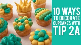 How to Decorate Cupcakes with Tip 2A – 10 ways [upl. by Stepha]