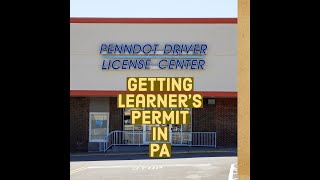 How to get Learners Permit in Pennsylvania [upl. by Edya247]