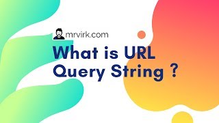 What is URL Query String and Parameters [upl. by Akoek]