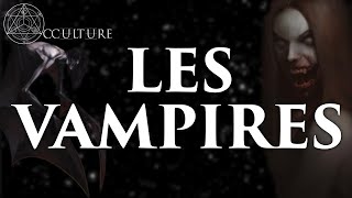 Les Vampires  Occulture Episode 22 [upl. by Mitinger]