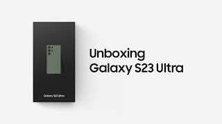 Galaxy S23 Ultra Official Unboxing  Samsung [upl. by Alegnat]