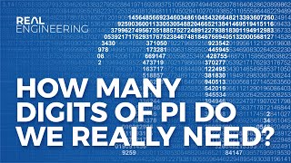 How Many Digits of Pi Do We Really Need [upl. by Pinchas629]