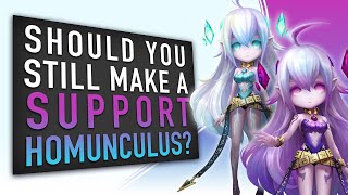 Should You Still Make a Support Homunculus [upl. by Acinyt353]