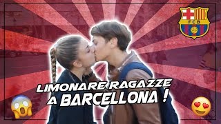 LIMONARE RAGAZZE a BARCELLONA Bacio o Schiaffo [upl. by Trilley]