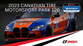 2023 Canadian Tire Motorsport Park 120 [upl. by Ecnerual636]