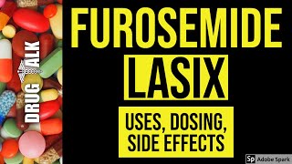 Furosemide Lasix  Uses Dosing Side Effects [upl. by Galligan]