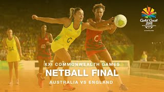 Gold Coast 2018  Netball Final [upl. by Stag]