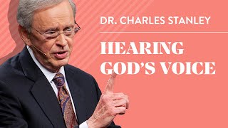 Hearing Gods Voice – Dr Charles Stanley [upl. by Styles]