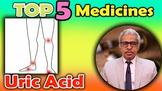 Top 5  Homeopathy Medicines for Uric Acid  Dr P S Tiwari [upl. by Aihsened]