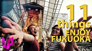 11 Things TO DO in FUKUOKA  Travel Guide [upl. by Reinhold89]