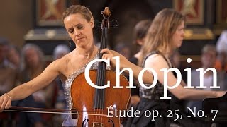 Frédéric Chopin Étude Op 25 No 7 in CSharp Minor  Sol Gabetta [upl. by Edith]