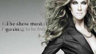 Celine Dion  The Show Must Go On ft Lindsey Stirling LYRICS [upl. by Bernardine]