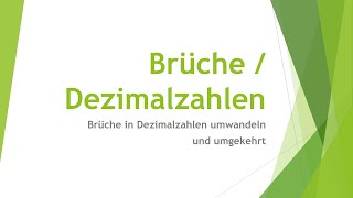 Mathe Brüche und Dezimalzahlen einfach und kurz erklärt [upl. by Sivlek]