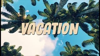 Freddy Kalas  Vacation Official Lyric Video [upl. by Nimaynib]