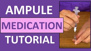 Ampule Medication Administration Nursing Clinical Skills [upl. by Elliot]