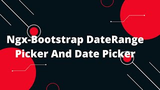 🔥📅 Master Angular 14 with NgxBootstrap DateRange Picker amp DatePicker Tutorial 🚀💻 [upl. by Ahseena]