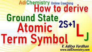 Ground State Term Symbol  How to derive AdiChemistry CSIR NET GATE [upl. by Federico474]