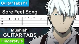 Mushishi OP  The Sore Feet Song Guitar Tutorial TABS Fingerstyle [upl. by Latta]