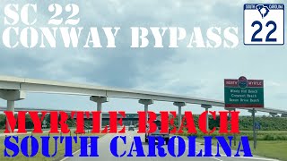 SC 22  Conway Bypass FULL Route  Myrtle Beach  South Carolina  Highway Drive [upl. by Avilys845]