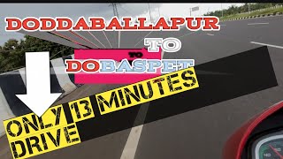 DODDABALLAPUR TO DOBASPET 13 MINUTES DRIVE [upl. by Delinda]