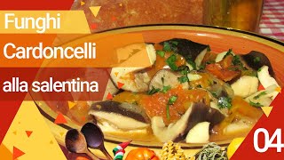 FUNGHI CARDONCELLI ALLA SALENTINA  La Cucina Pugliese [upl. by Holna333]