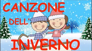 LA CANZONE DELLINVERNO  speciale inverno Winter Link con testo [upl. by Eittol12]