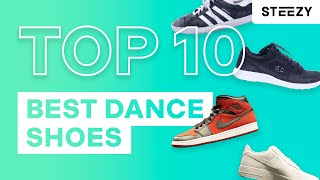 Our Top 10 Best ShoesSneakers For Dancing  Dance Tips  STEEZYCO [upl. by Hecklau610]