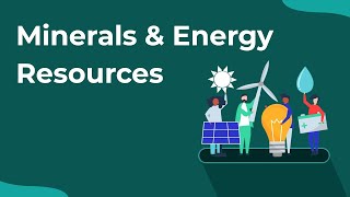 Minerals amp Energy Resources Class 10 Full Chapter  Geography  Revision Series Chapter 5  202324 [upl. by Ayhtnic200]