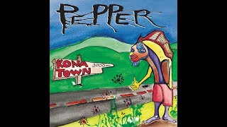 Pepper Kona Town Full Album [upl. by Evangelia516]