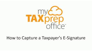 How to Capture a Taxpayers ESignature [upl. by Dennett15]