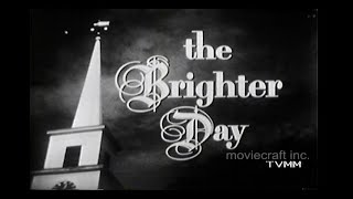 The Brighter Day 1955 CBS Network [upl. by Meras338]