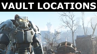 Fallout 4  All Vault Locations [upl. by Loos]