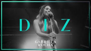 GABRIELA ROCHA  DIZ YOU SAY AO VIVO [upl. by Ydnam]