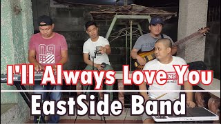 Ill Always Love You  EastSide Band Michael Johnson Cover [upl. by Eshman976]