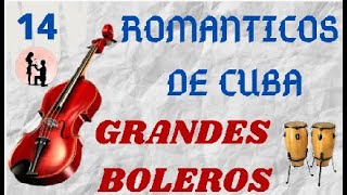 ROMANTICOS DE CUBA  GRANDES BOLEROS  INSTRUMENTAL [upl. by Nnailuj133]