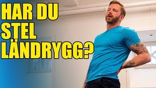 5 ÖVNINGAR FÖR STEL LÄNDRYGG [upl. by Restivo]