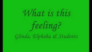 WICKED  What is this Feeling lyrics [upl. by Juditha678]