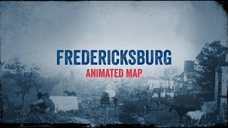 Fredericksburg Animated Battle Map [upl. by Kcerb]