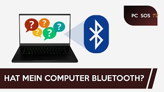 Hat mein Laptop Bluetooth  PC SOS TV [upl. by Welsh353]