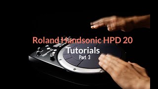 Roland Handsoinc HPD 20 Tutorial 3  Kits and instruments [upl. by Halima]