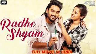 Sumanth Ashwin amp Niharika Konidelas RADHE SHYAM  Hindi Dubbed Full Movie  Romantic Movie [upl. by Nye510]