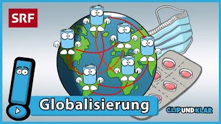 Was heisst Globalisierung  SRF Kids – Clip und klar  Für Kinder erklärt [upl. by Natsud110]