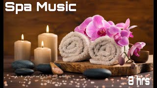 Spa Music for Spa Salons 8 Hours Relaxing Spa Music [upl. by Seessel]