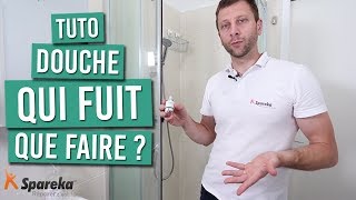 Ma douche fuit que faire [upl. by Ivy437]