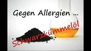 Schwarzkümmelöl gegen Allergien  Heuschnupfen Pollenallergie adé  Dosierung amp Wirkung [upl. by Hassi]