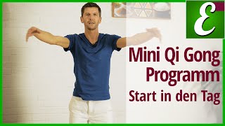 Qi Gong Morgenroutine Perfekter start in den Tag [upl. by Irtak]