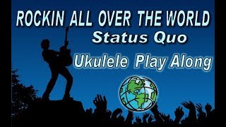 Rockin All Over The World  Ukulele Play Along  Easy [upl. by Marketa]