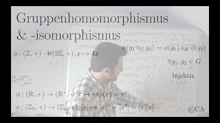 Gruppenhomomorphismus Isomorphismus Erklärung Beispiele Algebra Gruppentheorie [upl. by Hinkle137]