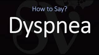 How to Pronounce Dyspnea CORRECTLY Meaning amp Pronunciation [upl. by Elleirda413]